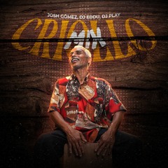Mix Criollo (Ft. DJ Eddu & DJ Play)