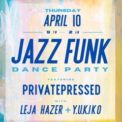 Jazz Funk Dance Party 4.10.2025