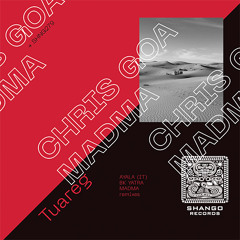 Chris Goa, Madma - Tuareg (BK YATRA Remix)