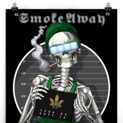 Smoke Away ( Original ) Prod.EseNaffMusic