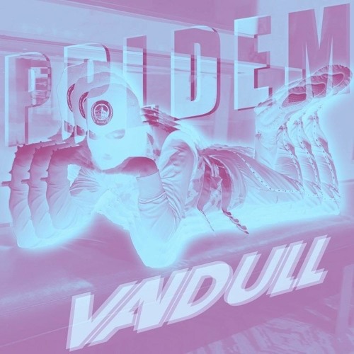 Vandull - P.P.L.D.E.M (Prod. by G-Space)