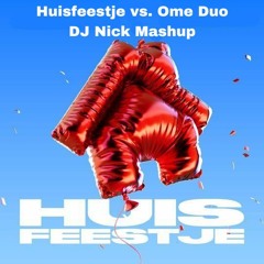 Bankzitters feat. Roxy Dekker vs. Trobi - Huisfeestje vs. Ome Duo (DJ Nick Mashup)