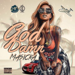 Masicka - God Damn