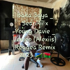 Baka Baya - Sean Rii ft. Jenieo _ Young Davie (Prod. Alexiis) Reggea Remix 2023🇸🇧🇻🇺🔥
