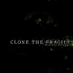 Clone The Fragile - The Blood On My Nike Dunks