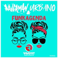 Raverman & Urbano - Funkagenda