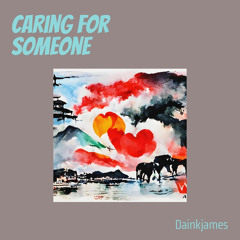 Caring for Someone