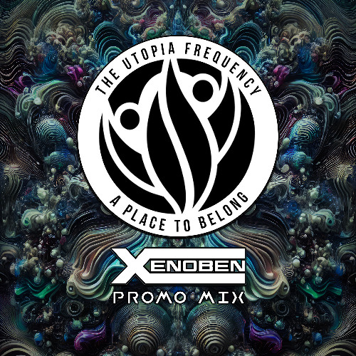Xenoben - The Utopia Frequency (Promo Mix)