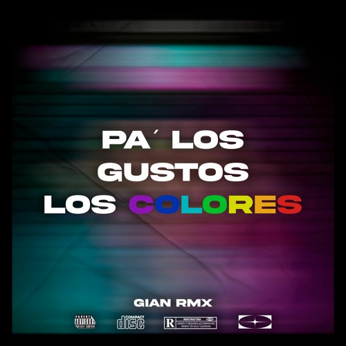 PA´ LOS GUSTOS LOS COLORES RKT [CHILL]