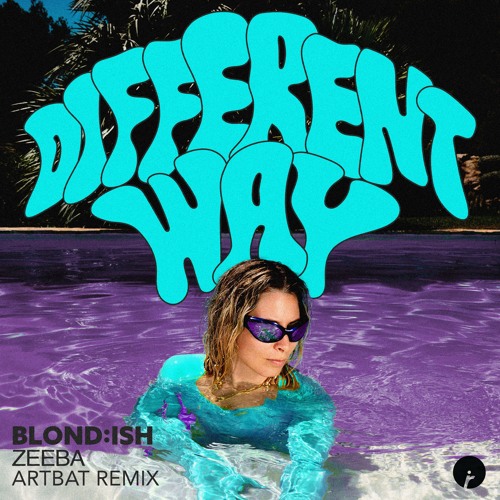BLOND:ISH & Zeeba - Different Way (ARTBAT Remix)