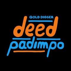 Deed - Padimpo [Gold Digger Records]