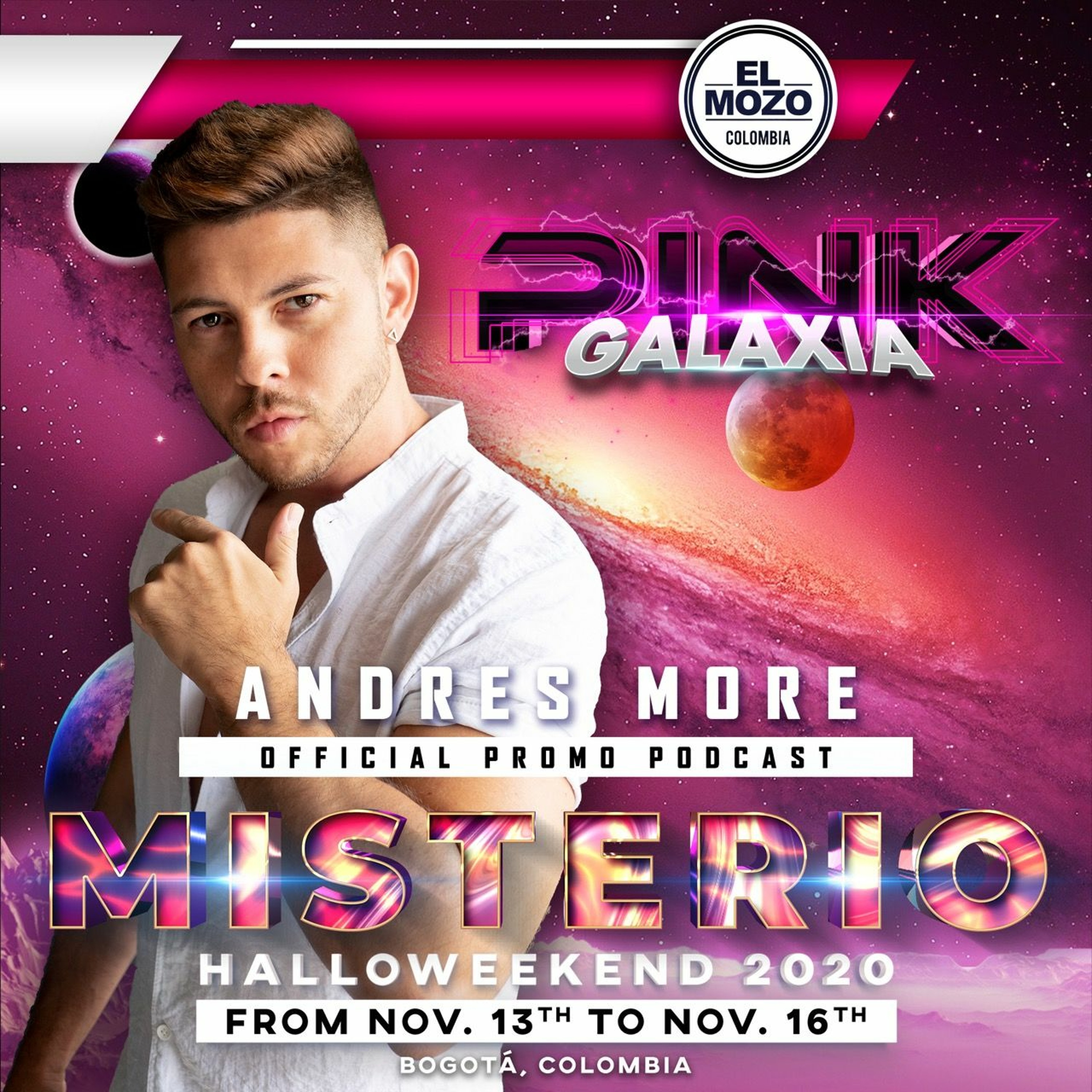 ANDRÉS MORE // PINK GALAXIA PROMO PODCAST // EL MOZO MISTERIO HALLOWEEN 2020 episode artwork