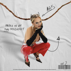 MASTER OF MY OWN FREQUENCY vol.2 | AGS DJ SET