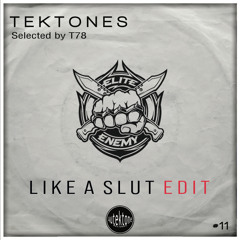 Activator - ''Like A Slut'' [ELITE ENEMY EDIT]