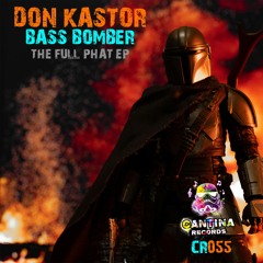 CR055 - Don Kastor - Bass Bomber (Original Mix)
