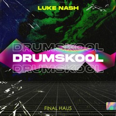 Luke Nash - Drumskool