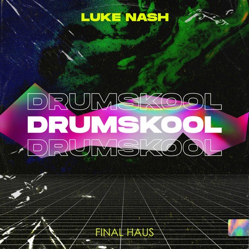 Luke Nash - Drumskool