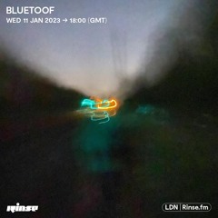 Bluetoof - 11 January 2022