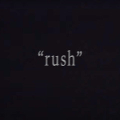 rush