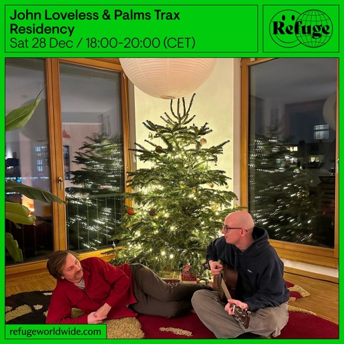 Palms Trax & John Loveless - Residency - 28 Dec 2024