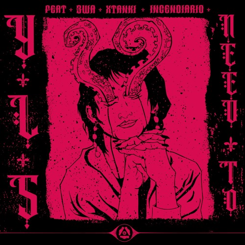 Y.L.S. ft. Incendiário, Xtanki & 3WA - Need To EP