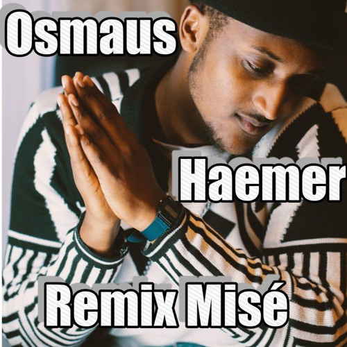 Haemer Preview Remix - Misé (2020)
