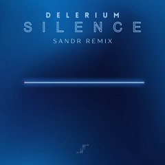 Delerium feat. Sarah McLachlan - Silence (SandR Remix)