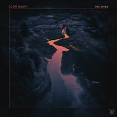 Scott Booth - The River