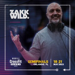 DJ Zakk Wild - CrossFit Games Semifinals Orlando - May 2023