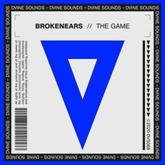 Brokenears - The Game [DVine Sounds]