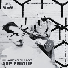 What Color is Love With Arp Frique - 18th September 2021