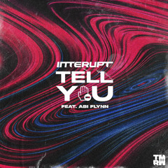 Tell You (feat. Abi Flynn)