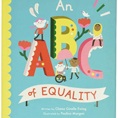 [Read] KINDLE 📬 An ABC of Equality (Volume 1) (Empowering Alphabets) by  Chana Ginel