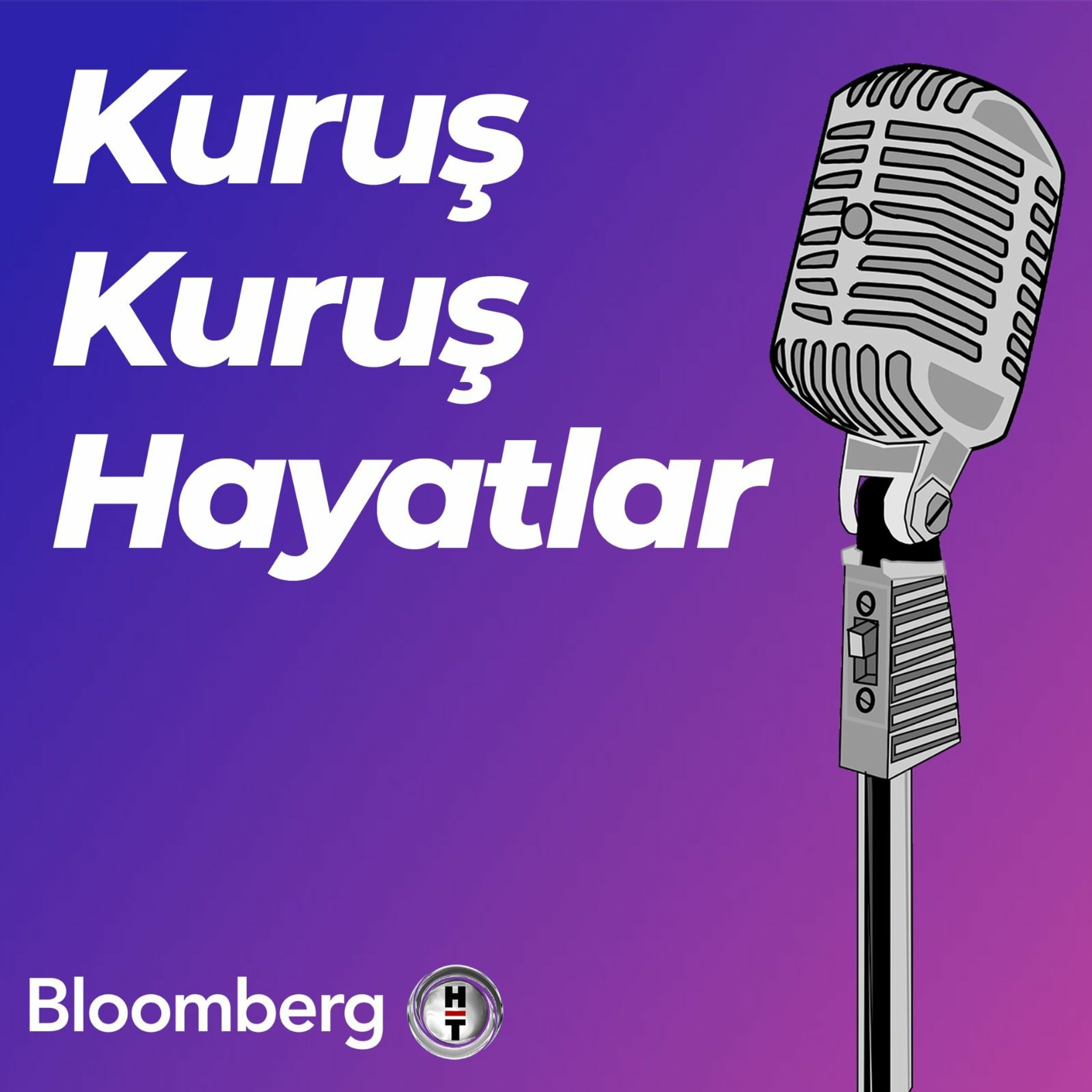 Bloomberg HT Podcast