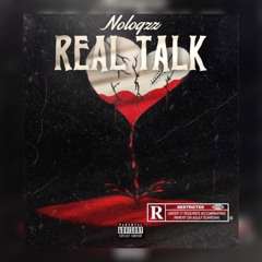 Real Talk ft. ntgbobby