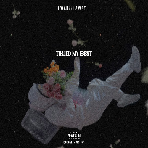 Tried My Best [Prod. By E L I]