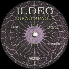 Ildec - Dead Space EP (FTVA06)