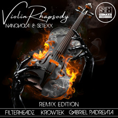 Violin Rhapsody (Gabriel Padrevita Brutal Remix)