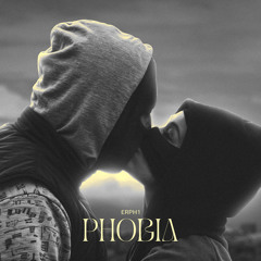 Phobia [Prod. 2mor]