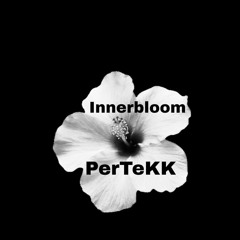 Innerbloom - PerTeKK