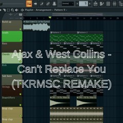 (FREE FLP) Ajax, West Collins - Can't Replace You (TKRMSC Remake)