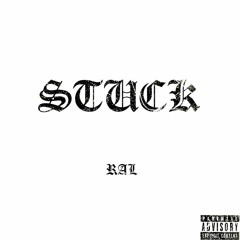 Ral - Stuck