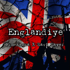 Englandiye (feat. Ravihayer)