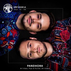 Pandhora [Art Vibes] - Mix #130