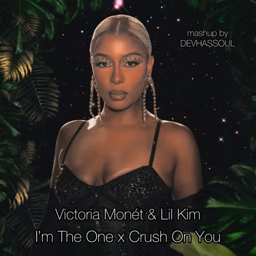 Victoria Monét & Lil Kim - I’m The One x Crush On You | MASHUP