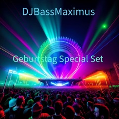 DJBassMaximus Geburtstag Special Set