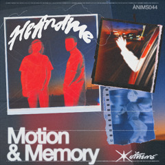 HeAndMe - Motion & Memory EP