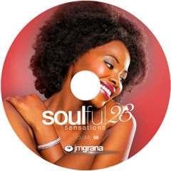 Soulful Sensations 2023 Vol.09 (01-09-2023) By JM Grana
