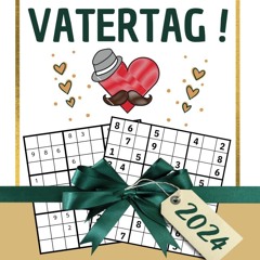 ✔Epub⚡️ Vatertagsgeschenk - Alles Liebe zum Vatertag -: +100 brandneue Sudoku Von