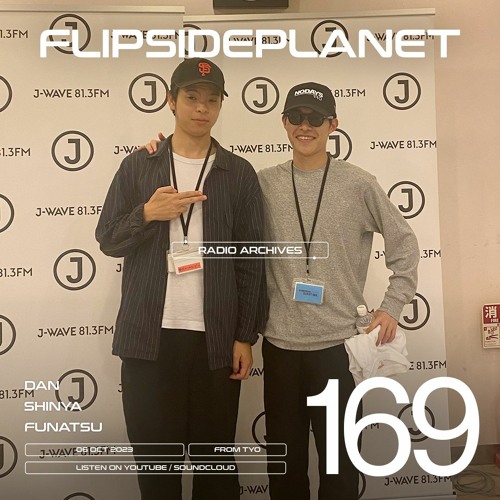 FSP Radio #169 / Dan & Shinya w/Funatsu - リクエスト回 | Radio Archives